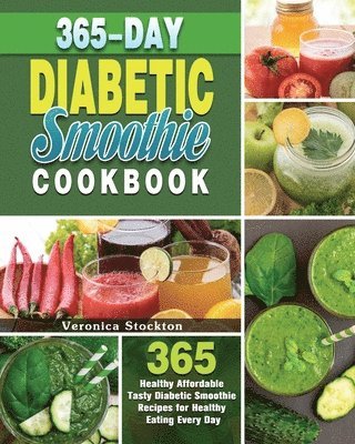 bokomslag 365-Day Diabetic Smoothie Cookbook