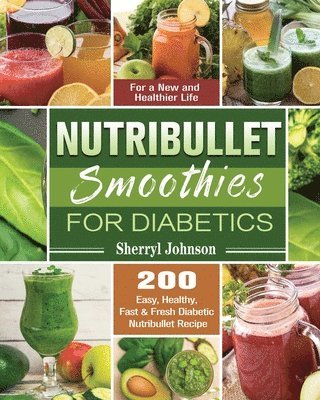 bokomslag Nutribullet Smoothies For Diabetics