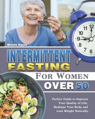 Intermittent Fasting For Women Over 50 1