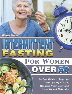 bokomslag Intermittent Fasting For Women Over 50