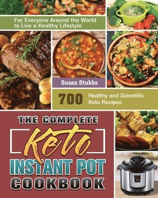 The Complete Keto Instant Pot Cookbook 1
