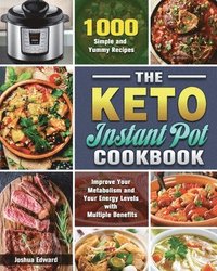 bokomslag The Keto Instant Pot Cookbook