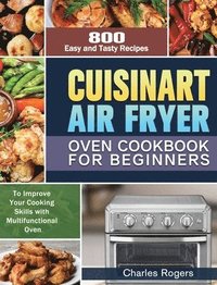 bokomslag Cuisinart Air Fryer Oven Cookbook for Beginners