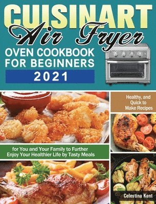 Cuisinart Air Fryer Oven Cookbook for Beginners 2021 1