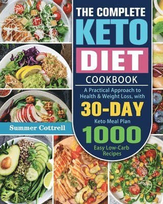 bokomslag The Complete Keto Diet Cookbook