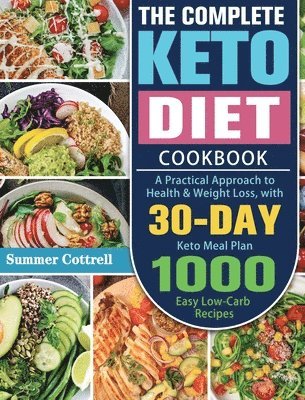 The Complete Keto Diet Cookbook 1