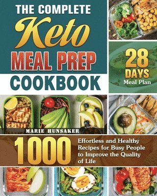 The Complete Keto Meal Prep Cookbook 1