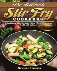 bokomslag Ultimate Stir Fry Cookbook
