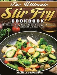 bokomslag Ultimate Stir Fry Cookbook