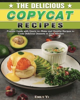 The Delicious Copycat Recipes 1
