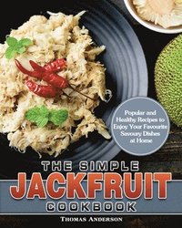 bokomslag The Simple Jackfruit Cookbook
