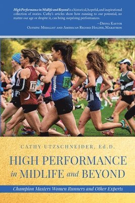 High Performance in Midlife and Beyond 1