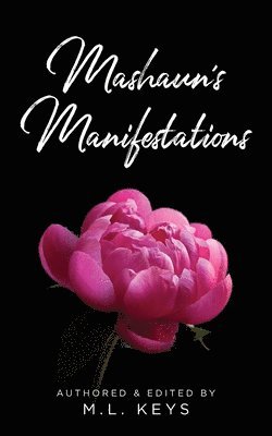 Mashaun's Manifestations 1