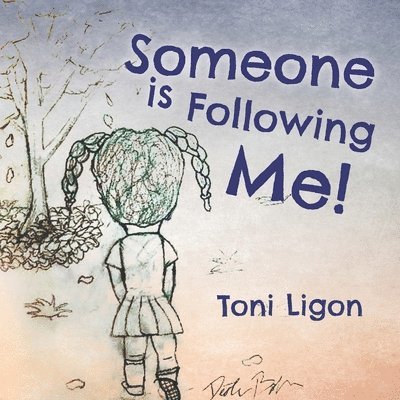 Toni Ligon - Someone Is Following Me!, Häftad