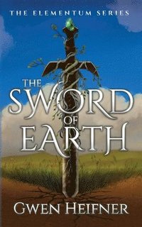 bokomslag The Sword of Earth