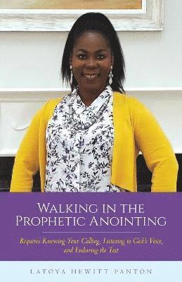 bokomslag Walking in the Prophetic Anointing