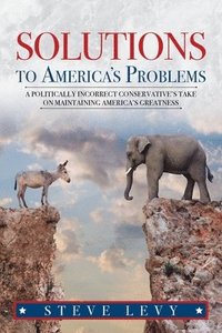 bokomslag Solutions to America's Problems