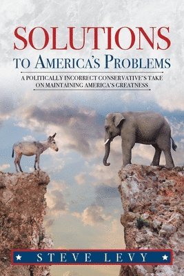 Solutions to America's Problems 1