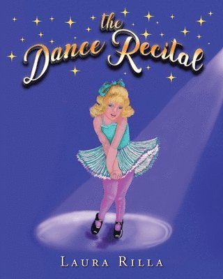 Laura Rilla - Dance Recital, Häftad