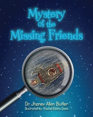 Mystery of the Missing Friends 1