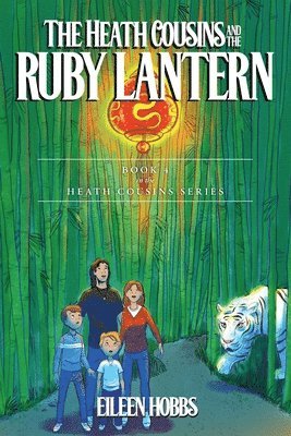 Eileen Hobbs - Heath Cousins and the Ruby Lantern, Häftad