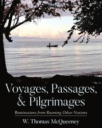 bokomslag Voyages, Passages, & Pilgrimages