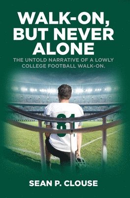 Walk-On, but Never Alone 1