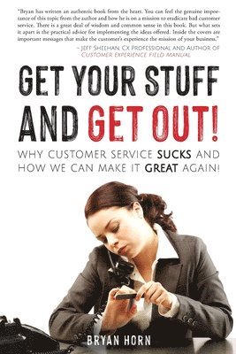 Bryan Horn - Get Your Stuff and Get Out!, Häftad