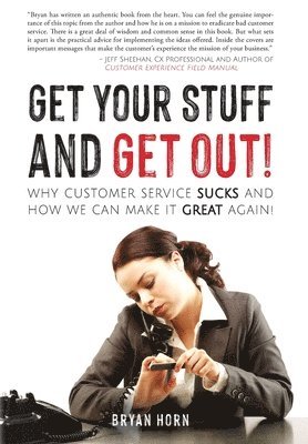 Bryan Horn - Get Your Stuff and Get Out!, Inbunden