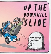 bokomslag Up the Downhill Slide