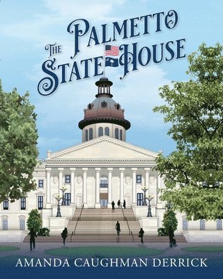 The Palmetto State House 1