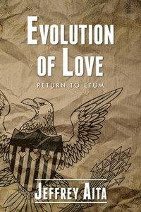 bokomslag Evolution of Love
