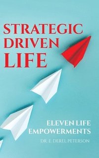 bokomslag Strategic Driven Life