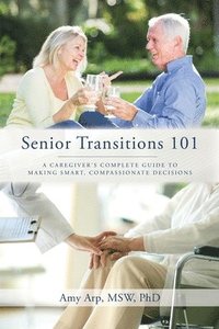 bokomslag Senior Transitions 101