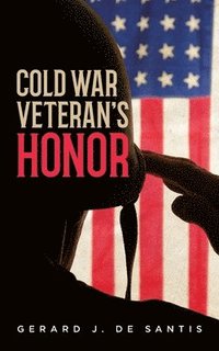 bokomslag Cold War Veteran's Honor