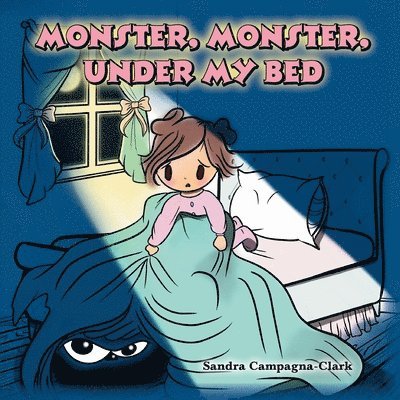 Monster, Monster, Under My Bed 1