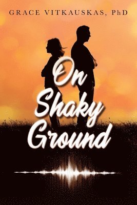 Grace Vitkauskas - On Shaky Ground, Häftad