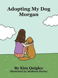bokomslag Adopting My Dog Morgan