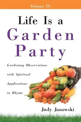 Judy Janowski - Life Is a Garden Party, Häftad. Tillgänglighet: Lägg i varukorg