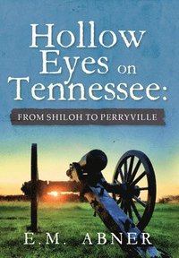 bokomslag Hollow Eyes on Tennessee