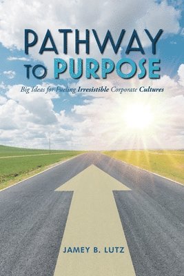 Pathway to Purpose 1