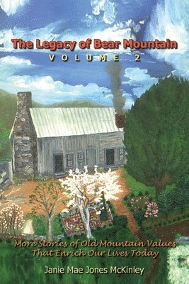 Janie Mae Jones McKinley, Jones McKinley, Janie Mae - Legacy of Bear Mountain, Volume 2, Häftad