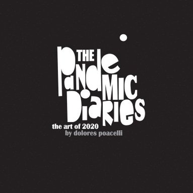 bokomslag Pandemic Diaries