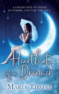 bokomslag Heartbeat of A Dreamer