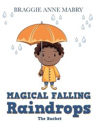 bokomslag Magical Falling Raindrops