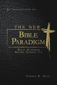 bokomslag The New Bible Paradigm