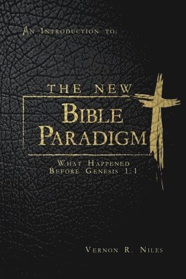 The New Bible Paradigm 1
