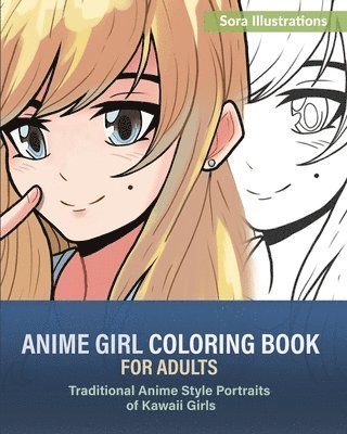 Sora Illustrations - Anime Girl Coloring Book for Adults, Häftad