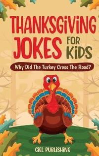 bokomslag Thanksgiving Jokes For Kids