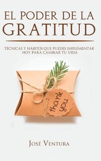 bokomslag El Poder de la Gratitud
